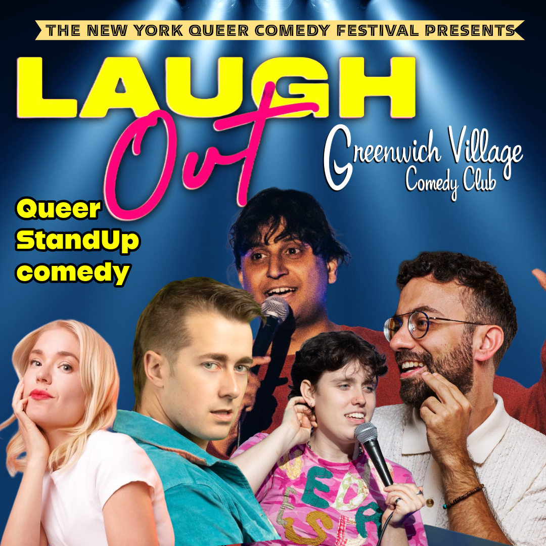 Laugh Out – New York’s Weekly Queer Comedy Showcase